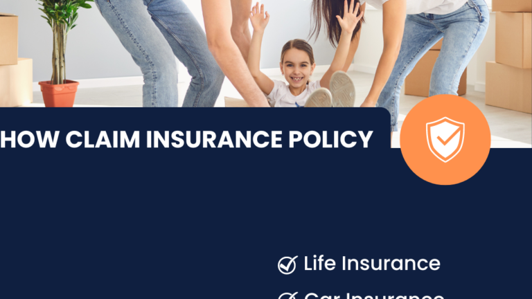 How To Claim Insurance Policy